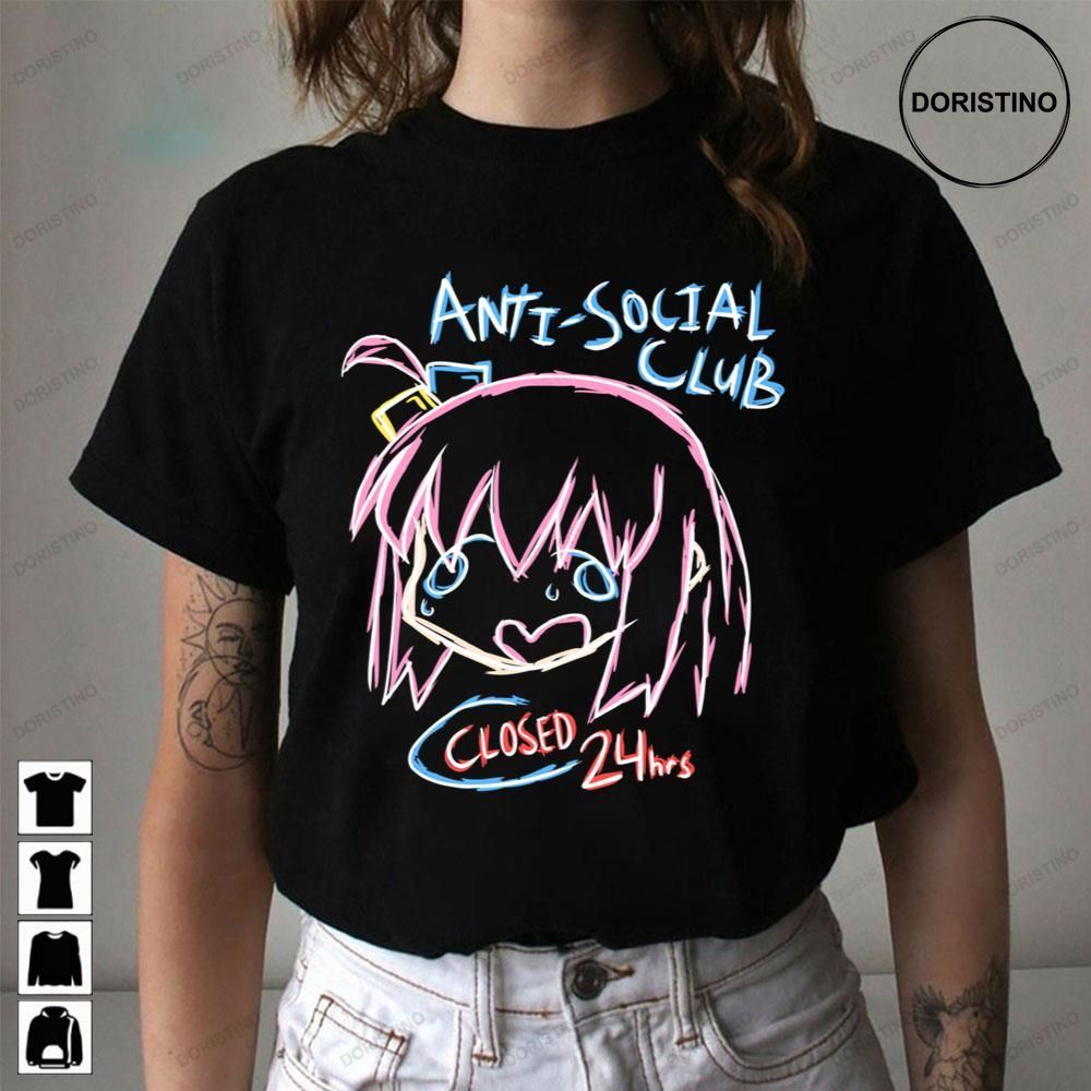 Antisocial Club Closed 24hrs Hitori Gotoh Bocchi The Rock Awesome Shirts